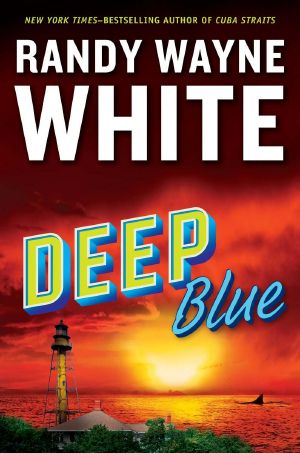 [Doc Ford Mystery 23] • Deep Blue (A Doc Ford Novel)